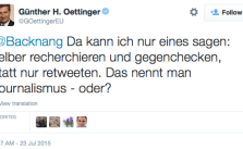 Guenther-H.-Oettinger-on-Twitter-.Backnang-Da-kann-ich-nur-eines-sagen-selber-recherchieren-und-gegenchecken-statt-nur-retweeten.-Das-nennt-man-Journalismus-oder-2015-07-23-13-32-52