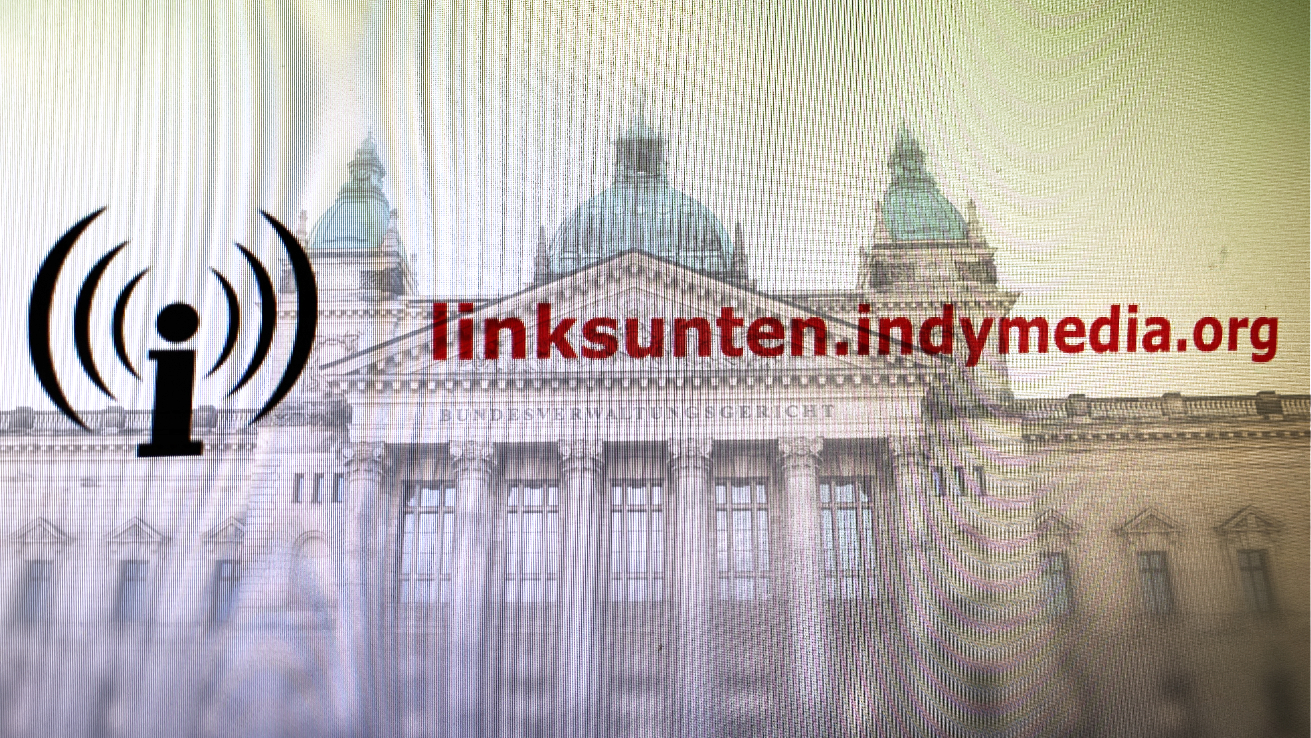Bundesverwaltungsgericht Linksunten indymedia Bleibt Verboten