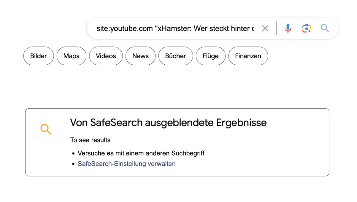 Screenshot von Google: Von Safe Search ausgeblendete Ergebnisse. To see results: Versuche es mit einem anderen Suchbegriff. SafeSearch-Einstellung verwalten.