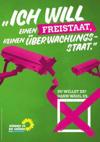 Plakat: Ich will einen Freistaat, keinen Überwachungsstaat