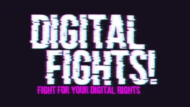 Texttafel: Digital Fights! Fight for your digital rights