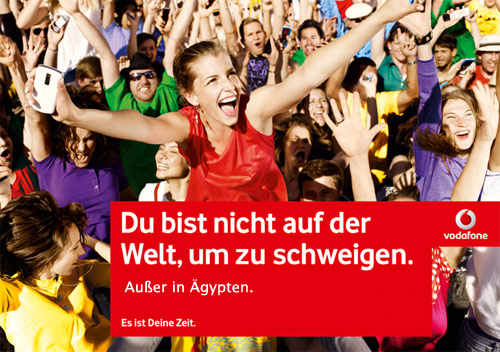 Kritik von 2011 am damaligen Vodafone-Slogan "Du bist nicht auf der Welt, um zu schweigen". Die Firma soll auf Geheiß der Regierung das Netz abgeschaltet haben.